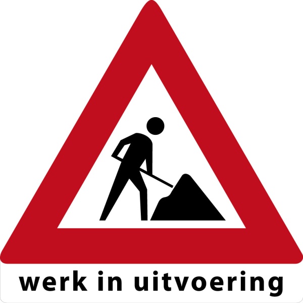 MTB waarschuwingsbord Werk in Uitvoering